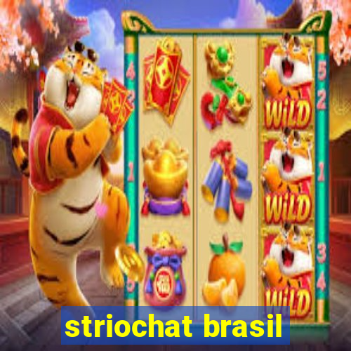 striochat brasil